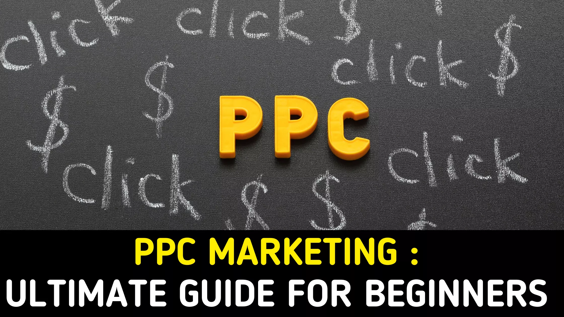 ppc-marketing-ultimate-guide-for-beginners